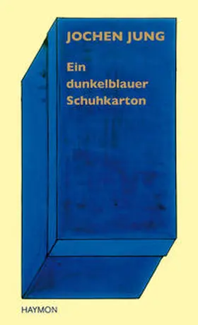 Jung |  Ein dunkelblauer Schuhkarton | Buch |  Sack Fachmedien