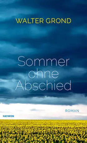 Grond |  Sommer ohne Abschied | Buch |  Sack Fachmedien