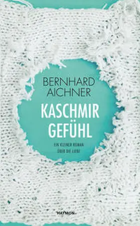 Aichner |  Kaschmirgefühl | Buch |  Sack Fachmedien