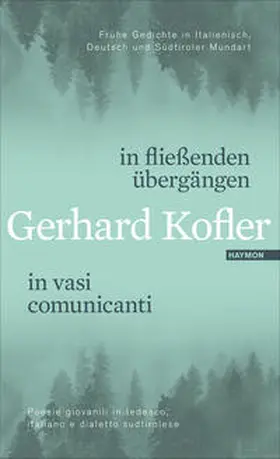 Kofler / Piok / Riccabona |  in fließenden übergängen | in vasi comunicanti | Buch |  Sack Fachmedien