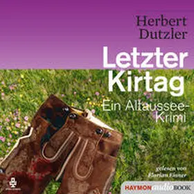 Dutzler | Letzter Kirtag | Sonstiges | 978-3-7099-3476-0 | www2.sack.de