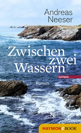 Neeser | Zwischen zwei Wassern | E-Book | sack.de