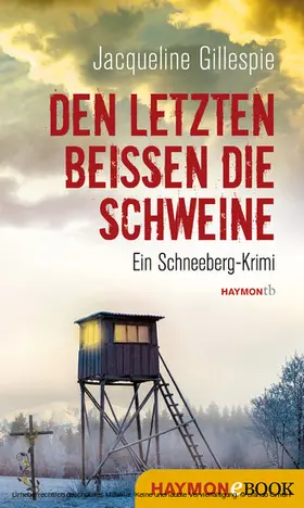 Gillespie | Den Letzten beißen die Schweine | E-Book | sack.de