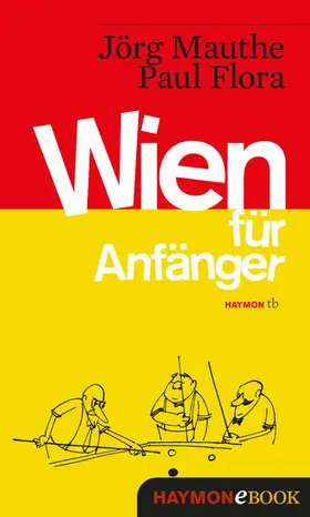 Mauthe |  Wien für Anfänger | eBook | Sack Fachmedien