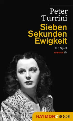 Turrini | Sieben Sekunden Ewigkeit | E-Book | sack.de