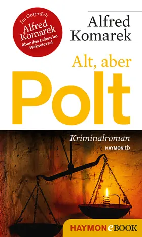 Komarek |  Alt, aber Polt | eBook | Sack Fachmedien