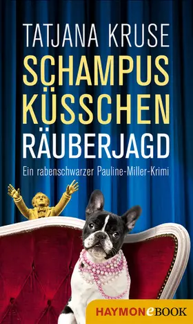 Kruse | Schampus, Küsschen, Räuberjagd | E-Book | www2.sack.de