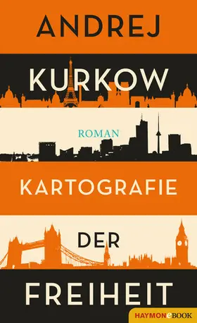 Kurkow |  Kartografie der Freiheit | eBook | Sack Fachmedien