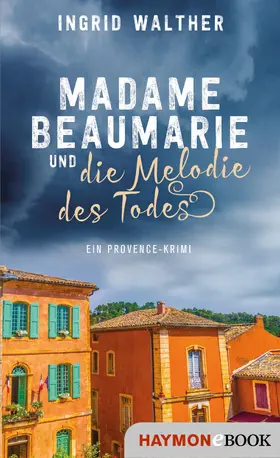 Walther | Madame Beaumarie und die Melodie des Todes | E-Book | sack.de