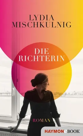 Mischkulnig |  Die Richterin | eBook | Sack Fachmedien