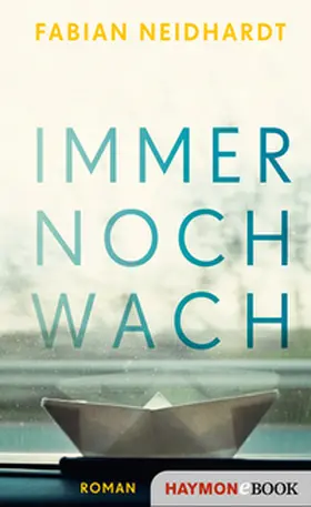 Neidhardt |  Immer noch wach | eBook | Sack Fachmedien
