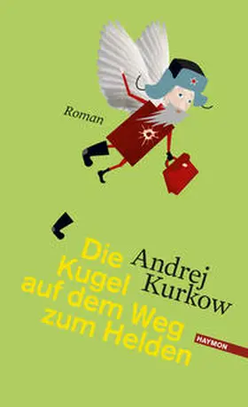 Kurkow |  Die Kugel auf dem Weg zum Helden 03 | Buch |  Sack Fachmedien