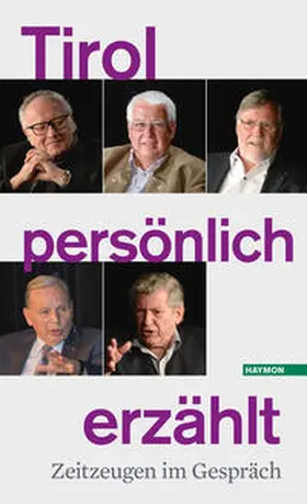 Tirol persönlich erzählt | Buch | 978-3-7099-7186-4 | sack.de