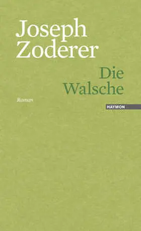 Zoderer |  Die Walsche | Buch |  Sack Fachmedien
