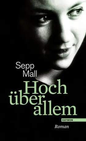 Mall |  Hoch über allem | Buch |  Sack Fachmedien