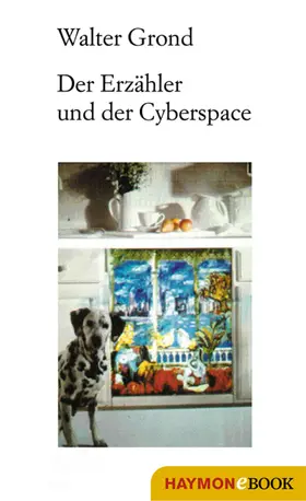 Grond |  Der Erzähler und der Cyberspace | eBook | Sack Fachmedien