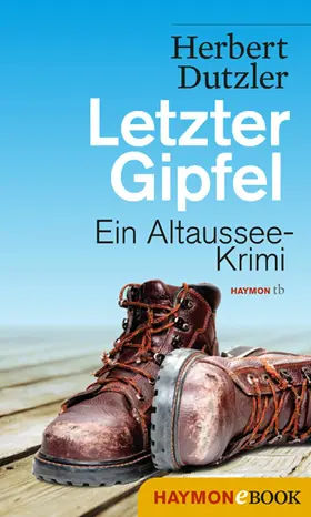 Dutzler |  Letzter Gipfel | eBook | Sack Fachmedien