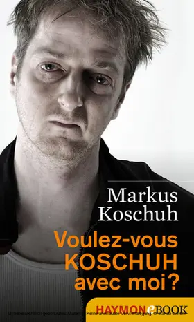 Koschuh |  Voulez-vous KOSCHUH avec moi? | eBook | Sack Fachmedien