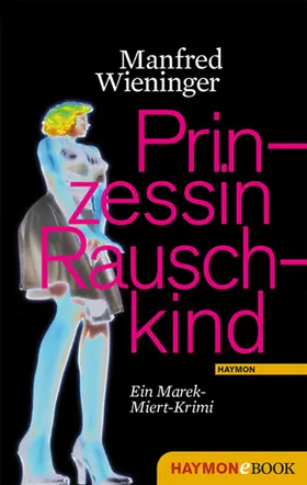 Wieninger | Prinzessin Rauschkind | E-Book | www2.sack.de