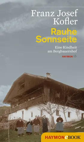 Kofler |  Rauhe Sonnseite | eBook | Sack Fachmedien
