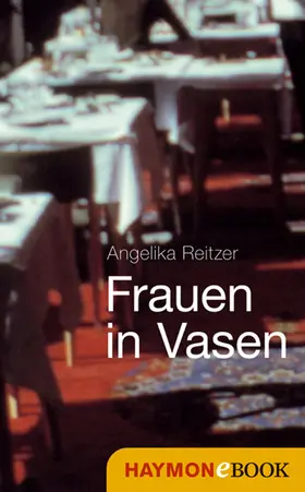 Reitzer |  Frauen in Vasen | eBook | Sack Fachmedien