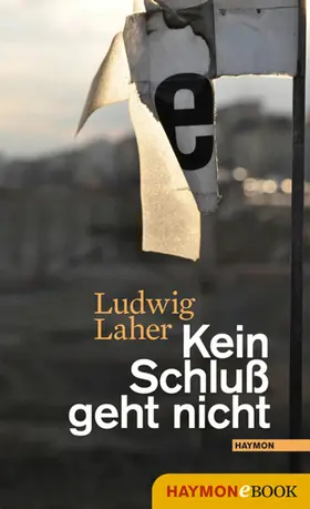 Laher |  Kein Schluß geht nicht | eBook | Sack Fachmedien