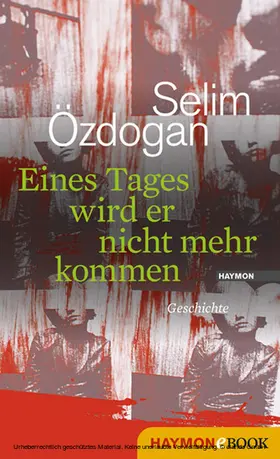 Özdogan |  Eines Tages wird er nicht mehr kommen | eBook | Sack Fachmedien