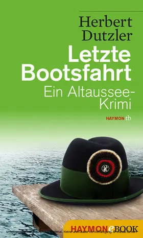 Dutzler |  Letzte Bootsfahrt | eBook | Sack Fachmedien