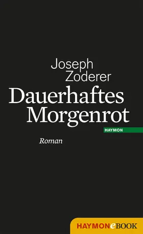 Zoderer |  Dauerhaftes Morgenrot | eBook | Sack Fachmedien