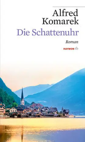Komarek |  Die Schattenuhr | Buch |  Sack Fachmedien