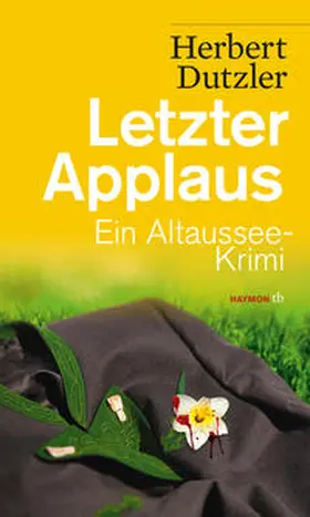 Dutzler |  Letzter Applaus | Buch |  Sack Fachmedien