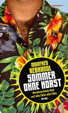 Rebhandl |  Sommer ohne Horst | Buch |  Sack Fachmedien