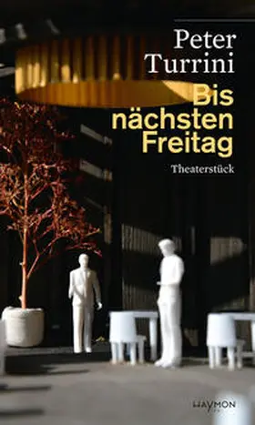 Turrini |  Bis nächsten Freitag | Buch |  Sack Fachmedien