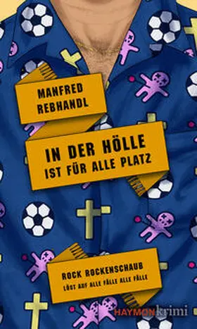 Rebhandl |  In der Hölle ist für alle Platz | Buch |  Sack Fachmedien