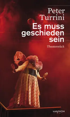 Turrini |  Es muss geschieden sein | Buch |  Sack Fachmedien