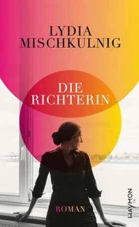 Mischkulnig |  Die Richterin | Buch |  Sack Fachmedien