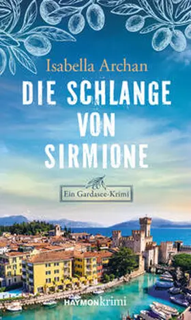 Archan |  Die Schlange von Sirmione | Buch |  Sack Fachmedien