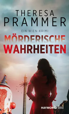 Prammer |  Mörderische Wahrheiten | Buch |  Sack Fachmedien