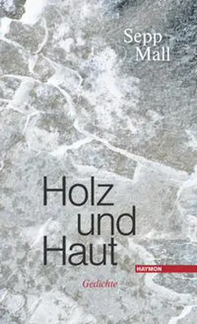 Mall |  Holz und Haut | Buch |  Sack Fachmedien