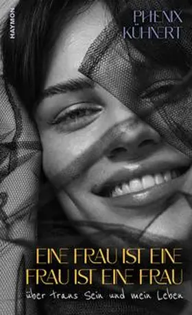 Kühnert |  Eine Frau ist eine Frau ist eine Frau | Buch |  Sack Fachmedien