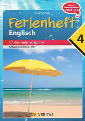 Wurm-Smole |  Englisch Ferienhefte nach der 4. Klasse - Fit ins neue Schuljahr  NMS und AHS | Buch |  Sack Fachmedien