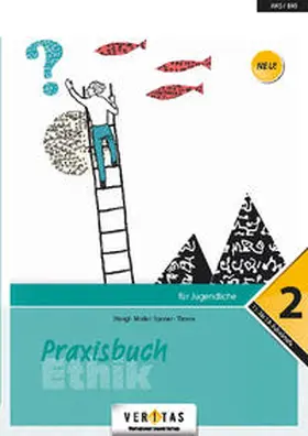 Müller / Sponer / Stangl |  Praxisbuch Ethik 2 | Buch |  Sack Fachmedien