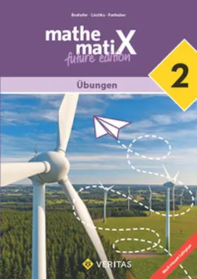 Boxhofer / Huber / Lischka |  mathematiX 2 - 6. Schuljahr - Lehrplan 2023 - Übungen | Buch |  Sack Fachmedien