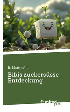 Bibis zuckersüsse Entdeckung | Buch | 978-3-7103-2091-0 | www2.sack.de