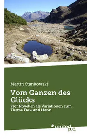 Stankowski |  Vom Ganzen des Glücks | Buch |  Sack Fachmedien