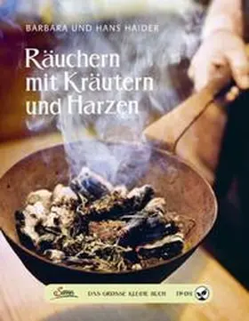 Haider | Das große kleine Buch: Räuchern mit Kräutern und Harzen | Buch | 978-3-7104-0014-8 | sack.de