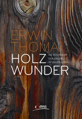 Thoma |  Holzwunder | Buch |  Sack Fachmedien