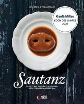 Stiegl / Müller |  Sautanz | Buch |  Sack Fachmedien