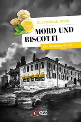 Horn |  Mord und Biscotti | Buch |  Sack Fachmedien
