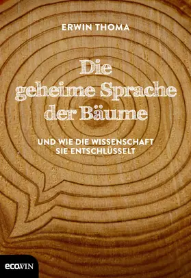 Thoma |  Die geheime Sprache der Bäume | eBook | Sack Fachmedien